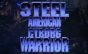 American Cyborg Steel Warrior