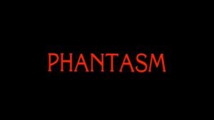 Phantasm