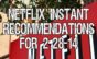 Netflix Instant Recommendations for 2-28-14