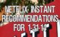 Netflix Instant Recommendations for 1-31-14