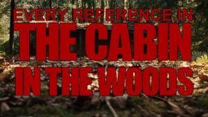Every Reference in The Cabin in the Woods