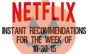 Netflix Instant Recommendations for 10-30-15